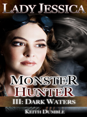 cover image of Lady Jessica, Monster Hunter